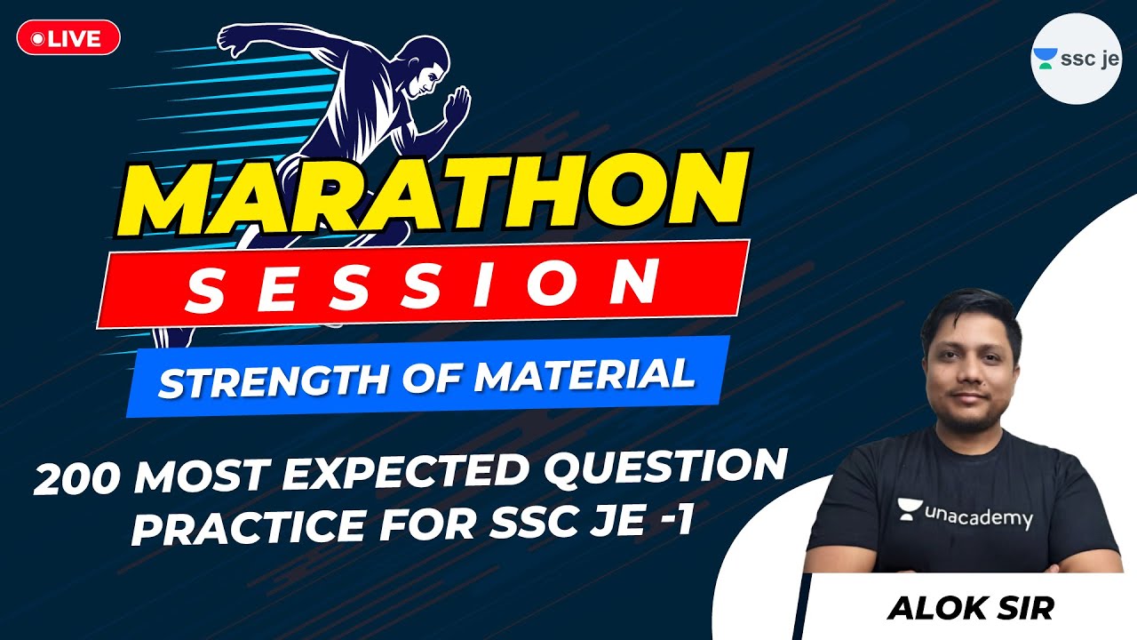 Strength of Material: 200 Most Expected Question Practice for SSC JE - 1 | Marathon | Alok SIr