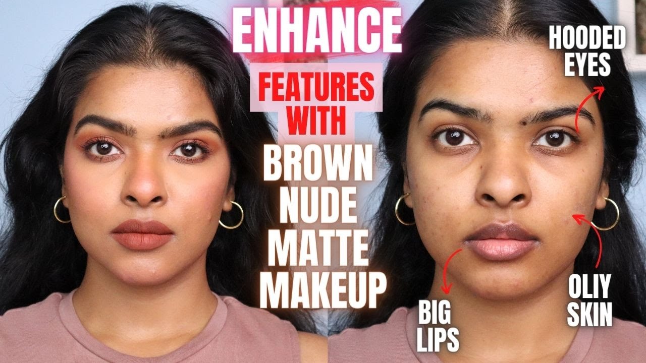 BROWN NUDE MATTE Makeup Tutorial *products under Rs 500* | enhance your DUSKY features with MAKEUP