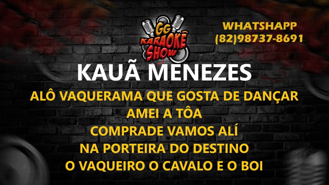Kauã Menezes - Alô Vaquerama Que Gosta de Dançar, Amei a Tôa, Comprade Vamos Alí e Outras