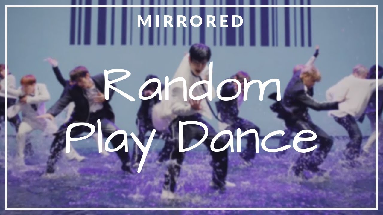 Random Play Dance [MIRRORED]