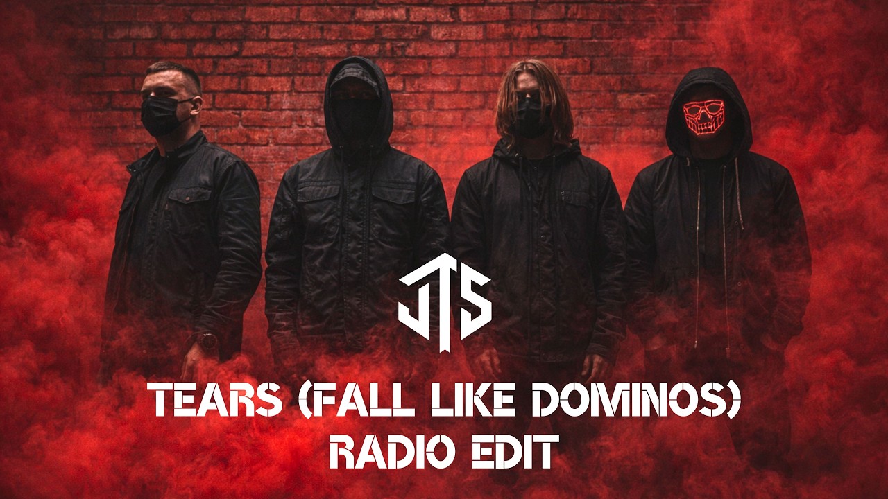 JTS - Tears (Fall Like Dominos) Radio Edit [Copyright Free] No. 33