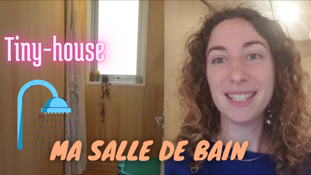 Tour de ma salle de bain (tiny-house) !