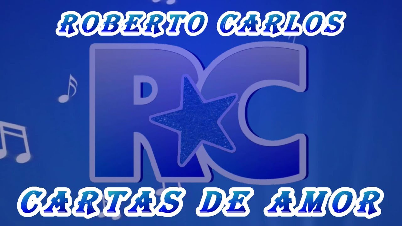 Cartas de Amor Roberto Carlos Karaokê