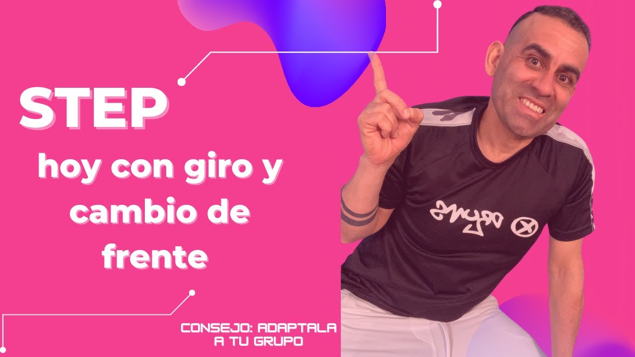 Step Coreografia con cambio de frente y giro