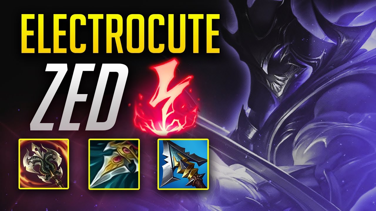 ELECTROCUTE ZED MID GAMEPLAY | LACERATION