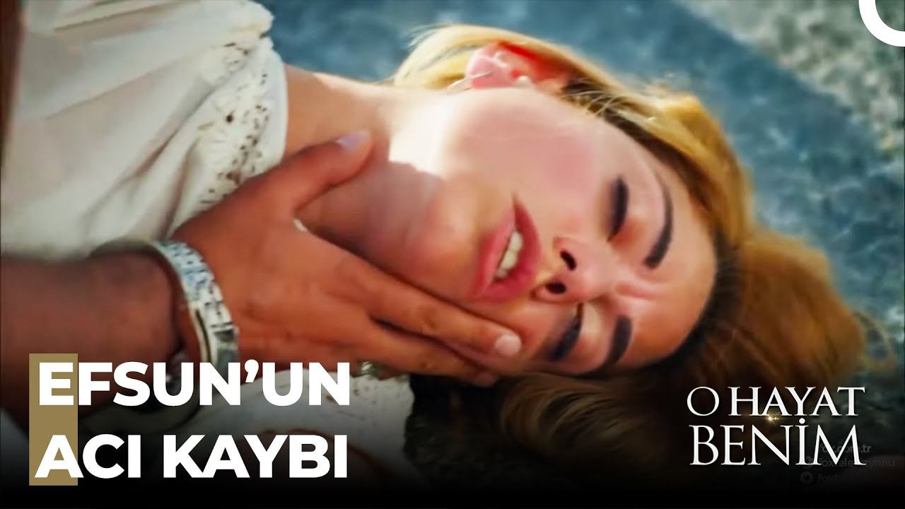 Efsun'un Bebeğini Düşürme Hikayesi -O Hayat Benim