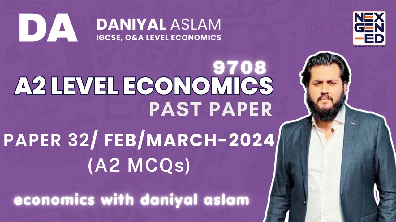 A2 Economics 9708 Feb/March 2024 (P32) Paper 3 MCQs Variant 2