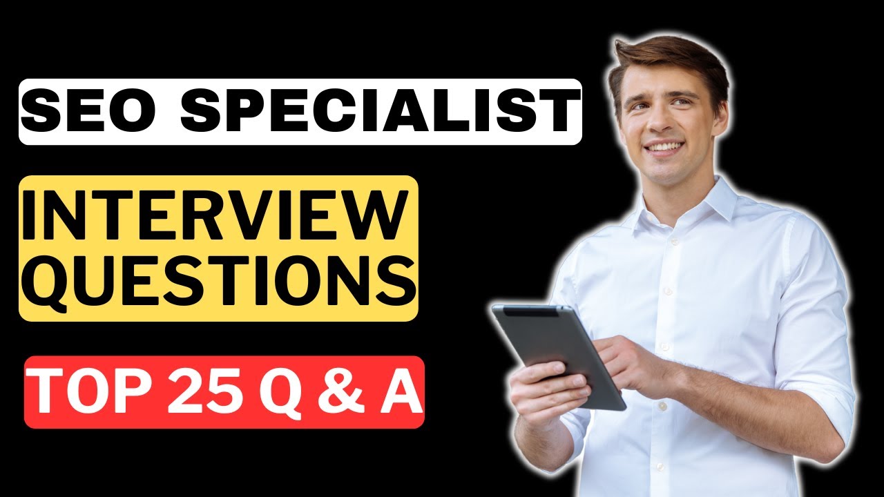 SEO Specialist Interview Questions and Answers | How to Pass an SEO Specialist Interview