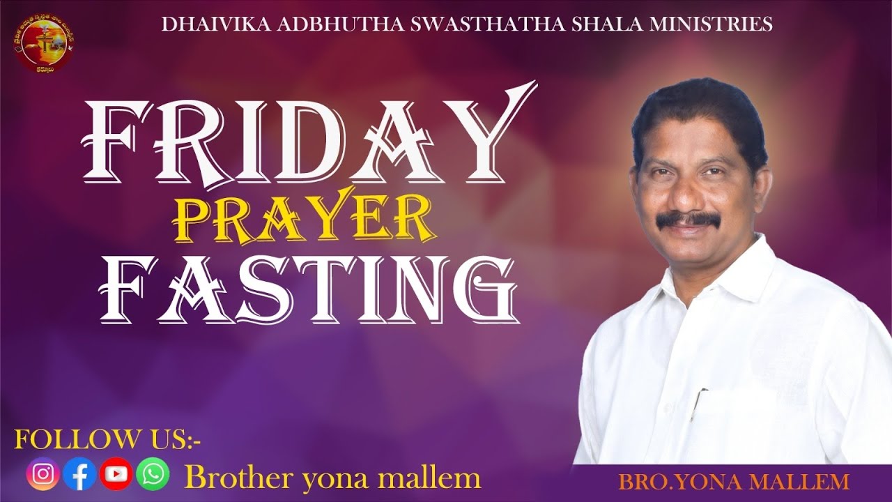 Friday Fasting Prayer || 19-12-2025 || Kurnool || Brother Yona Mallem