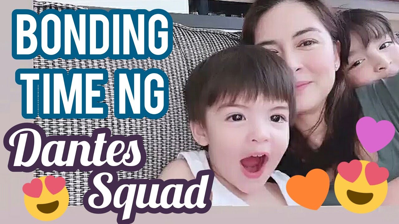 Bonding Time ng Dantes Squad