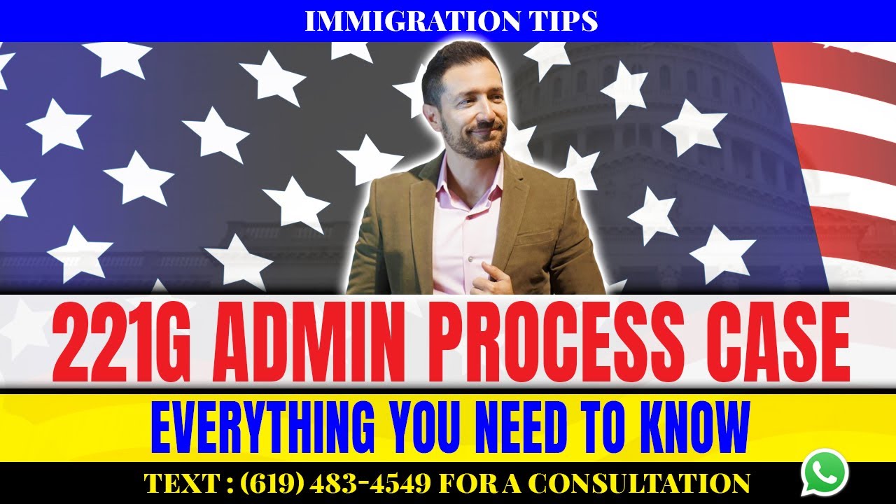 5 ways to follow up on your 221g admin process case
