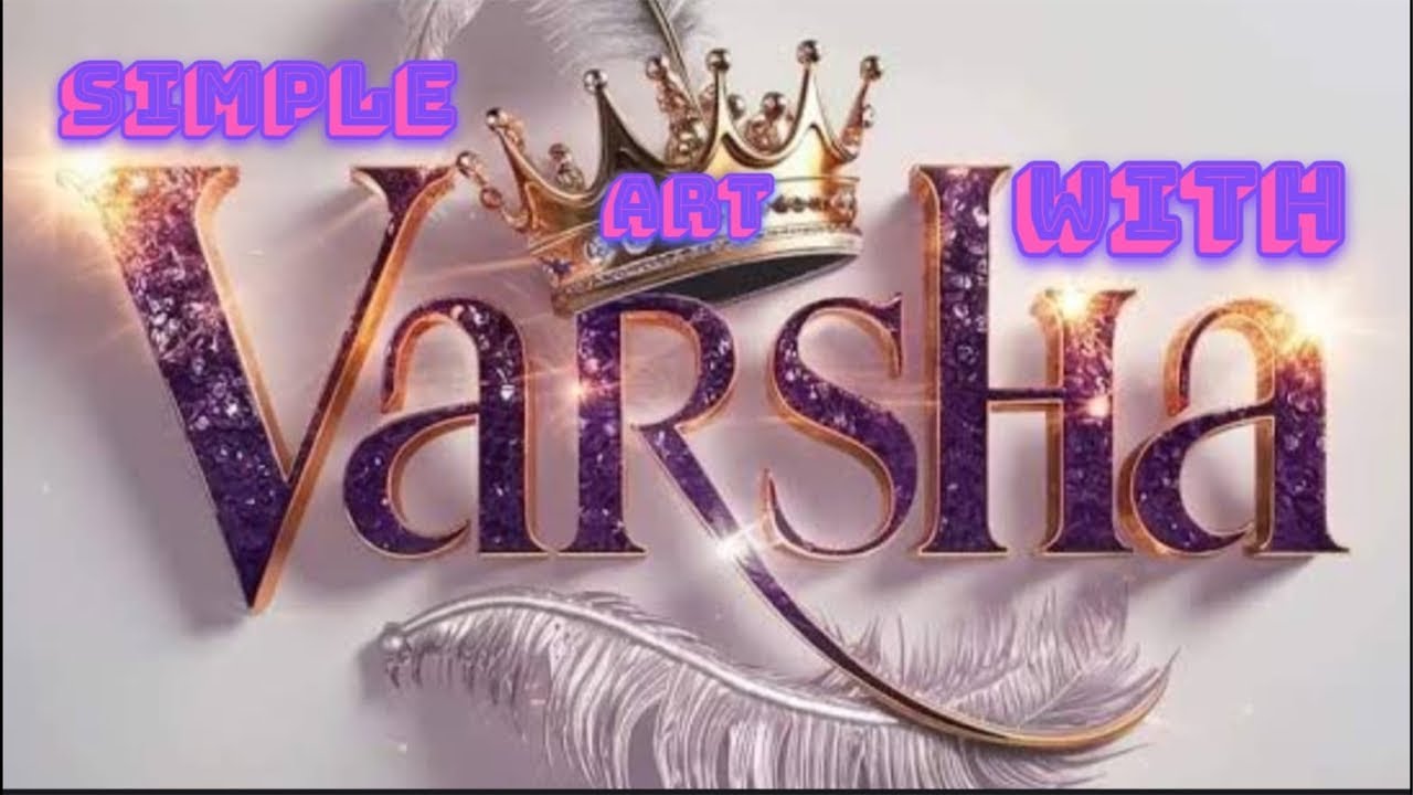 💞💞 @Simple Art with Varsha is live💞💞COMMENT YOUR NAME 💞💞Name Art 💞💞Subscribe my channel💞💞