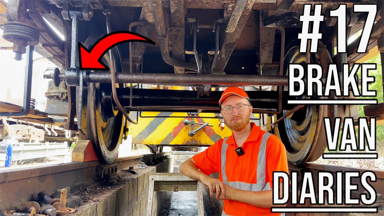 A huge step forwards! - Brake Van Diaries #17