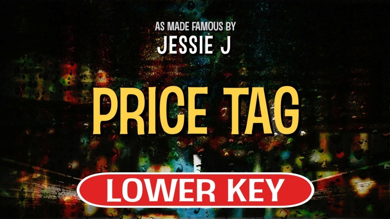 Price Tag (Karaoke Lower Key) - Jessie J