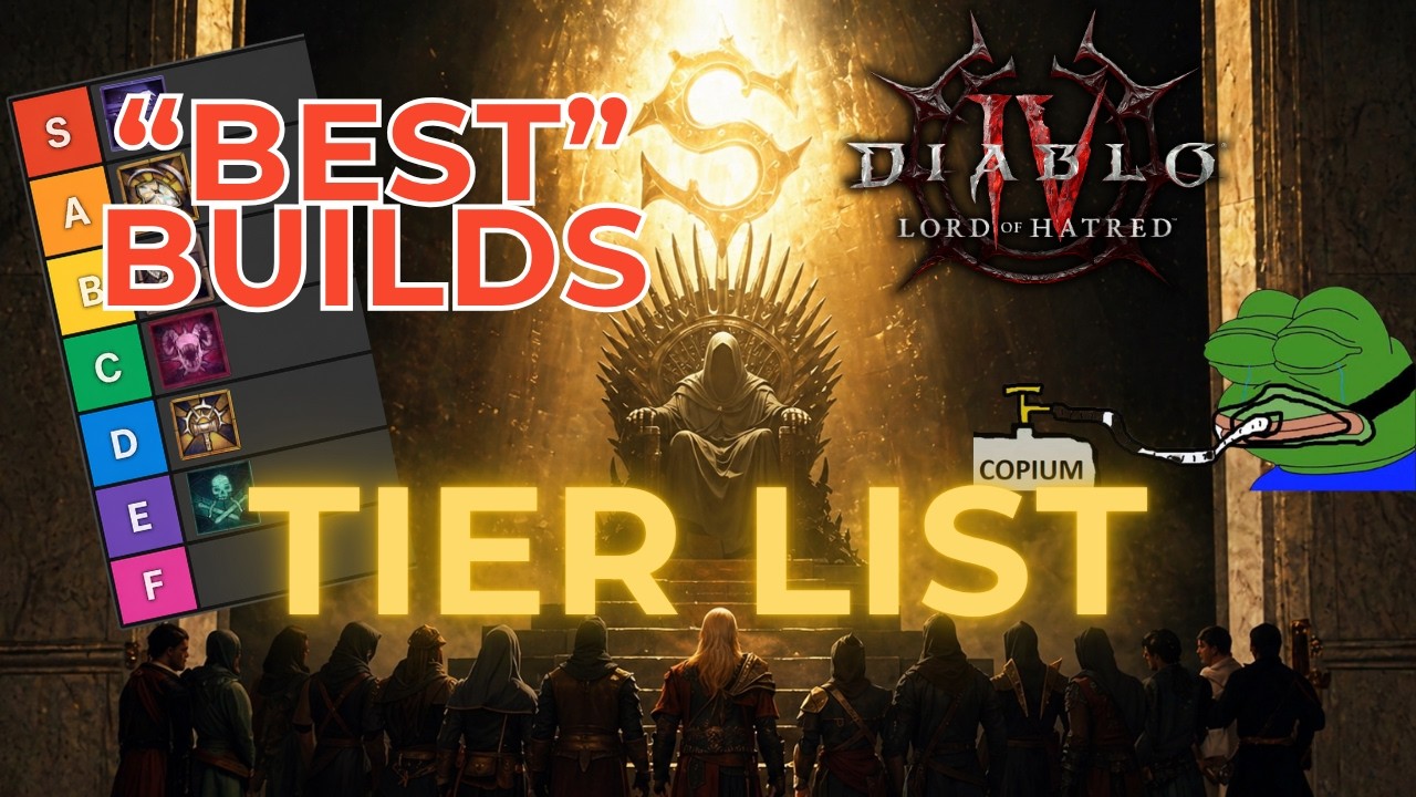 Tier List with the BEST Builds to Play for Lord of Hatred - Diablo 4