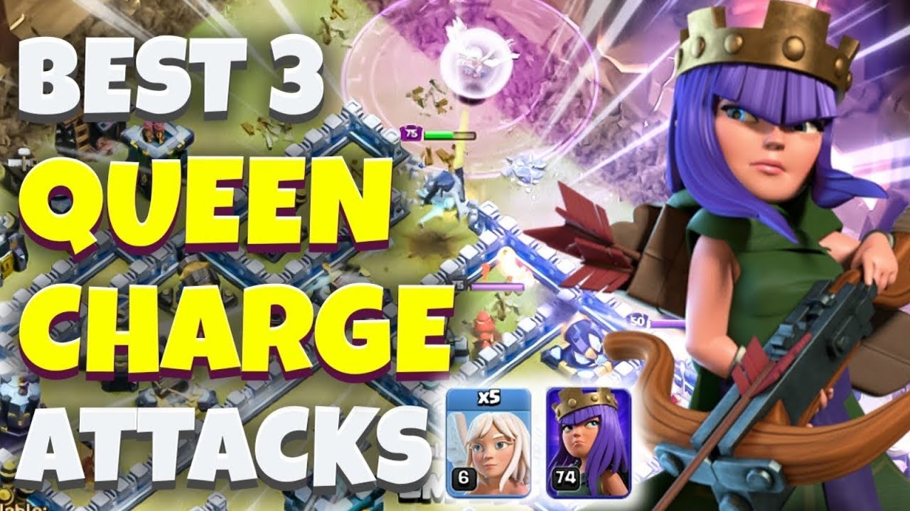Top 3 Best Queen Charge Attack Th13 | Queen Charge Th13 | QC Attack th13, Th13 Attack Strategy