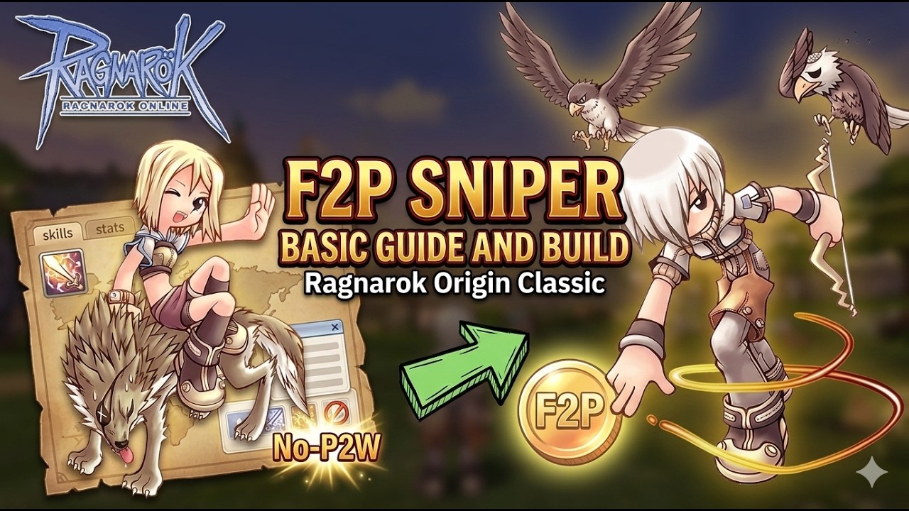 F2P Sniper Basic Guide and Build - Ragnarok Origin Classic
