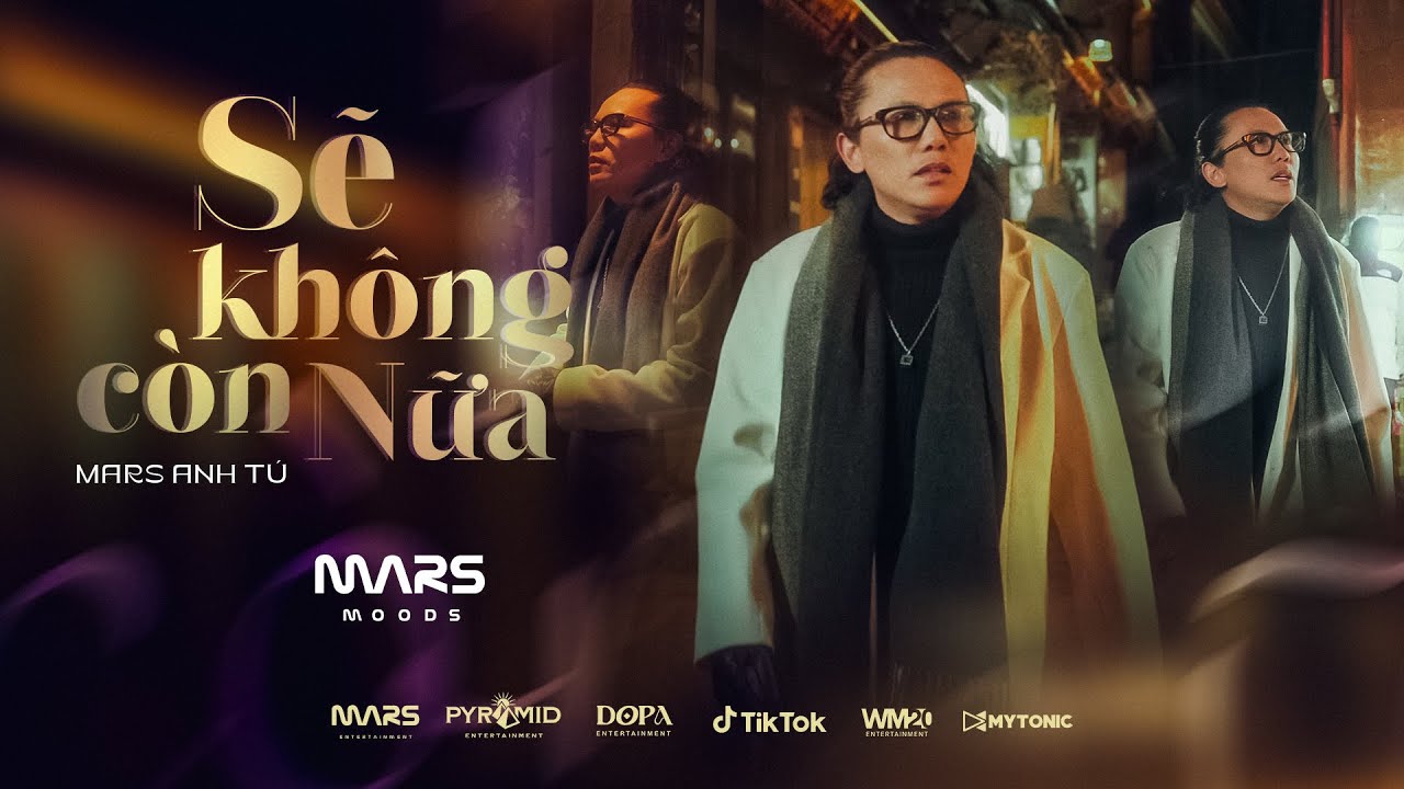 MARS ANH TÚ - SẼ KHÔNG CÒN NỮA | MARS MOODS - EP 8: Đừng nói câu lừa dối...