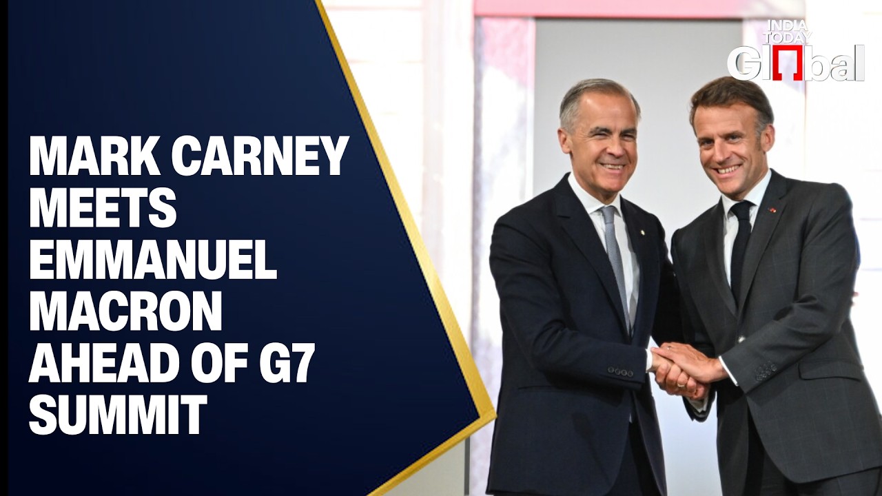 LIVE: Mark Carney Meets Emmanuel Macron in Paris Ahead of Crucial G7 Summit