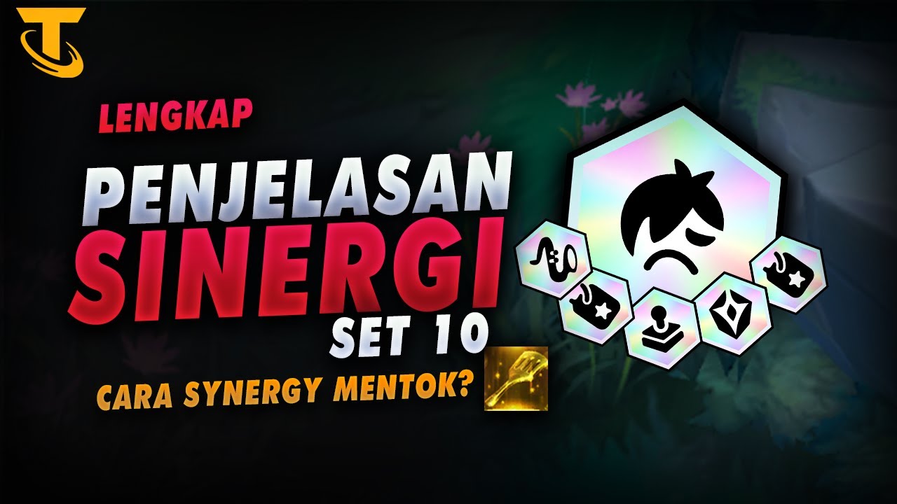 Penjelasan Semua Sinergi / traits / Combo TFT Mobile Pemula Indonesia Set 10 Rumble Remix