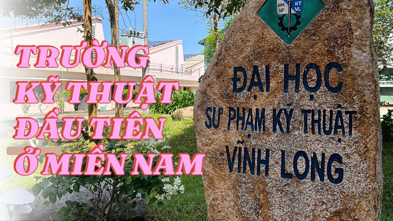 Trường Kỹ Thuật Đầu Tiên Ở Miền Nam #duongtuonglai