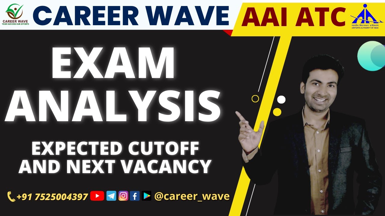 EXAM ANALYSIS | EXPECTED CUTOFF | NEXT VACANCY | AAI ATC EXAM 2022 | RESULT AND ANSWER KEY DATE