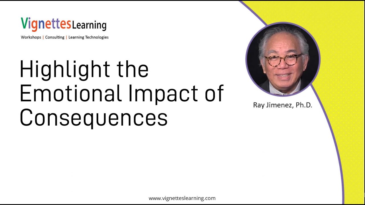Story-based eLearning Idea: Highlight the Emotional Impact of Consequences