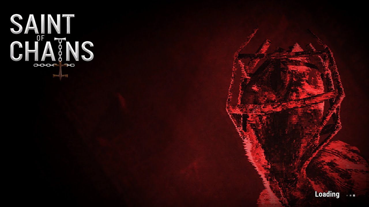 Saint of Chains Demo - Кошмары больного сознания