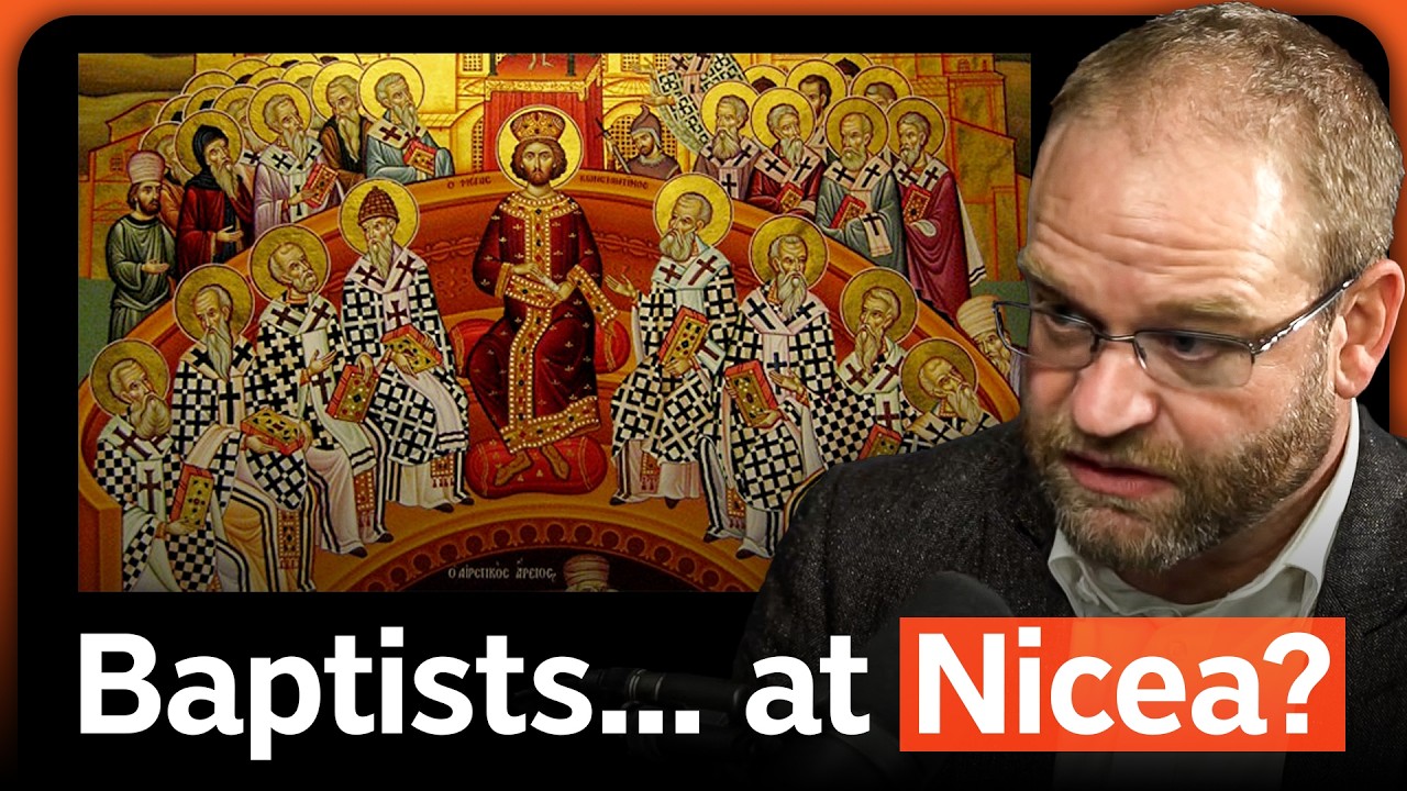 Why Should Baptists Care About Nicaea? | Jonathan Arnold | #107