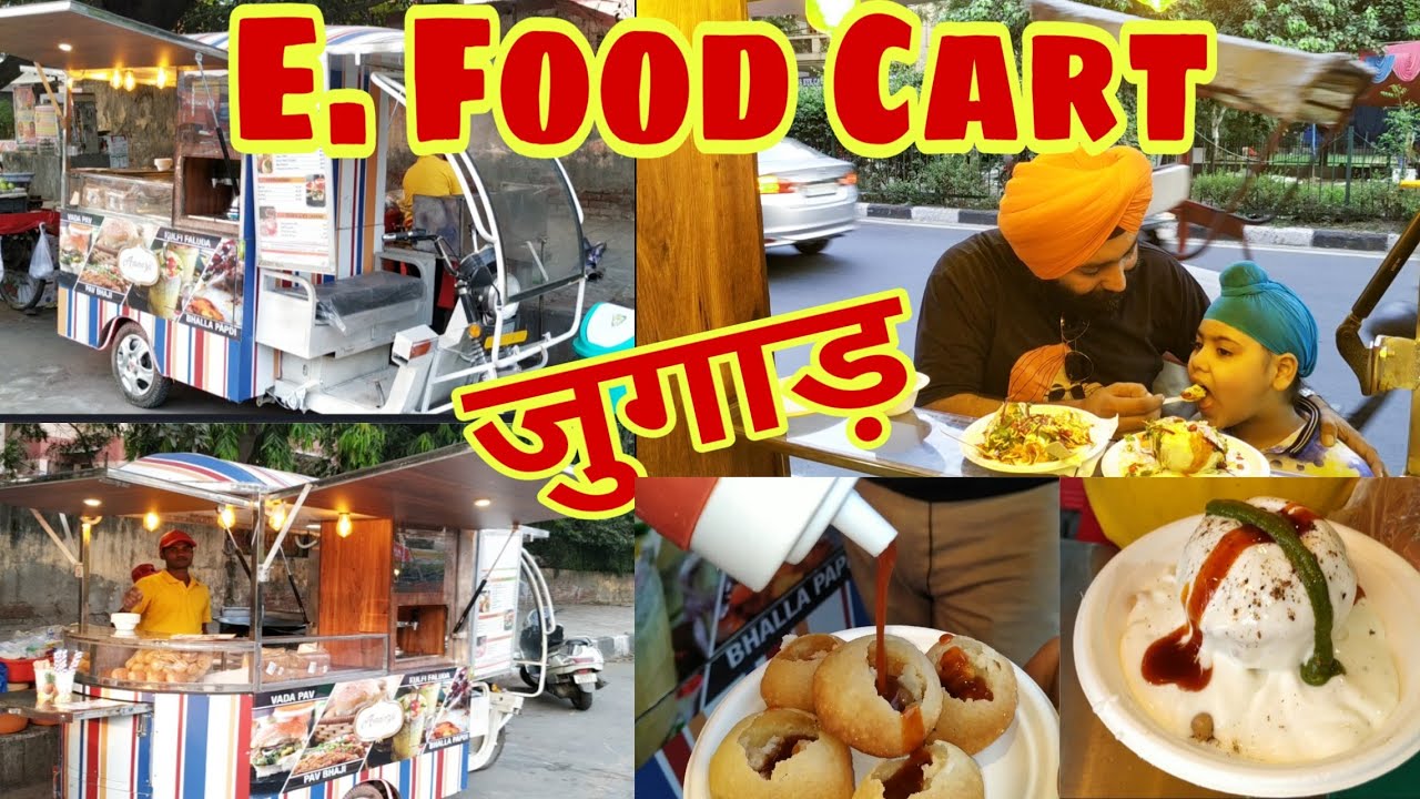 E food Cart in Delhi By (Anaar Ji) Raaj Kachodi, Dahi Bhalle, Golgappe, pav Bhaji, Aalo Tikki,