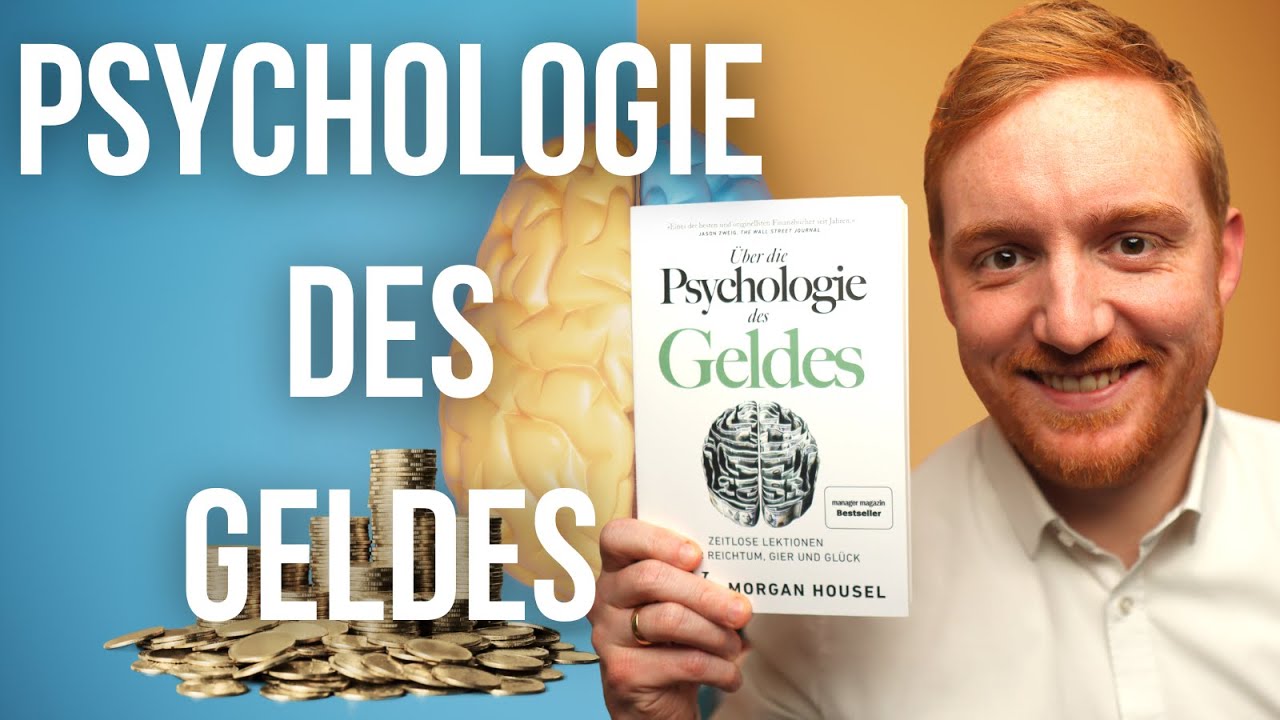 9 Lektionen &uuml;ber Geld - &bdquo;&Uuml;ber die Psychologie des Geldes&ldquo; | Morgan Housel