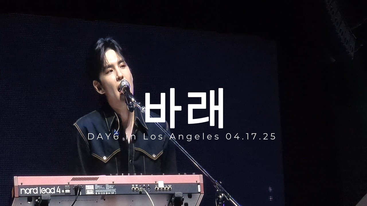바래 Wish | DAY6 데이식스 3RD WORLD TOUR ＜FOREVER YOUNG＞ in LA [4K]