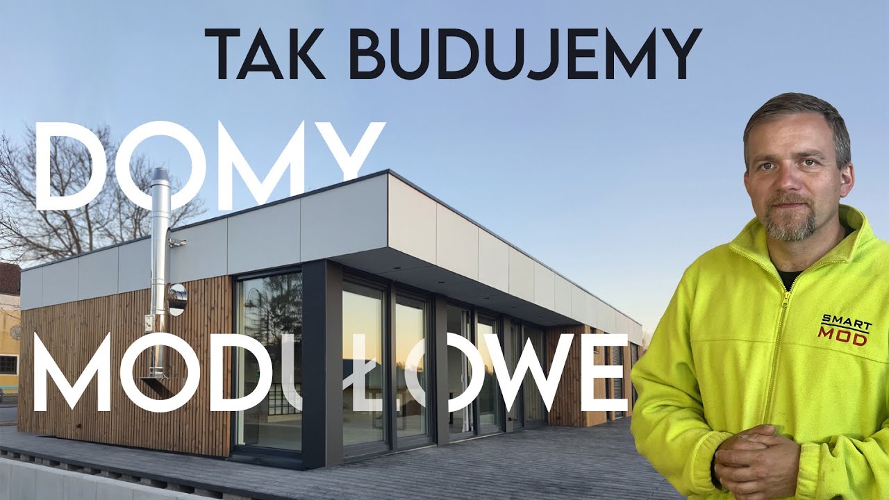 Tak budujemy DOMY MODUŁOWE Smart-Mod - wizyta w fabryce