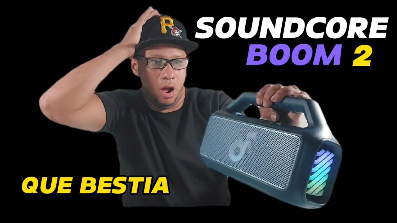 Soundcore BOOM 2 UNBOXING QUE BESTIA 😱