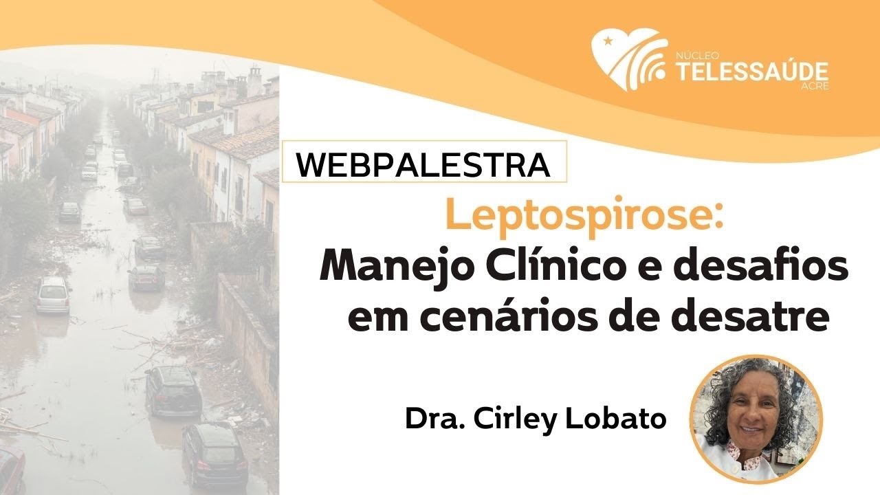 LEPTOSPIROSE: MANEJO CLINICO E DESAFIOS EM CENÁRIOS DE DESASTRE