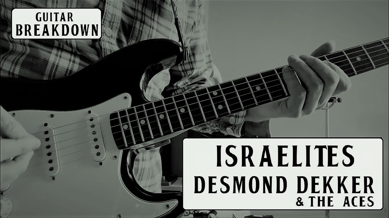 Israelites - Desmond Dekker - Lead Guitar Breakdown