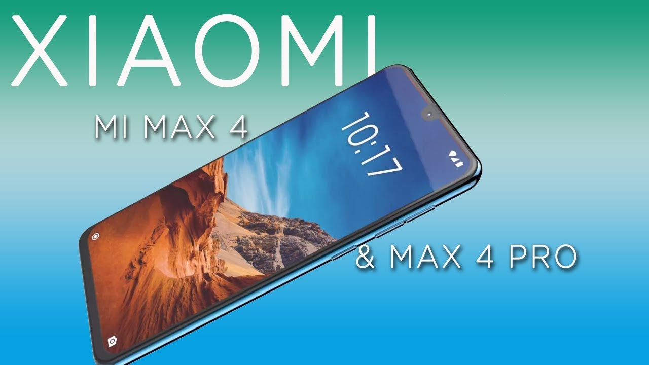 MI Max 4  & MI Max 4 Pro Specification,Price in india,Release Date in india,