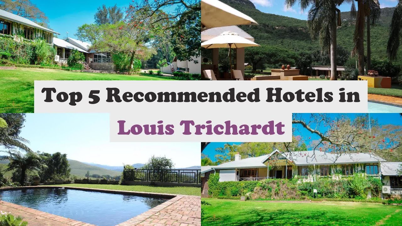 Top 5 Recommended Hotels In Louis Trichardt | Best Hotels In Louis Trichardt