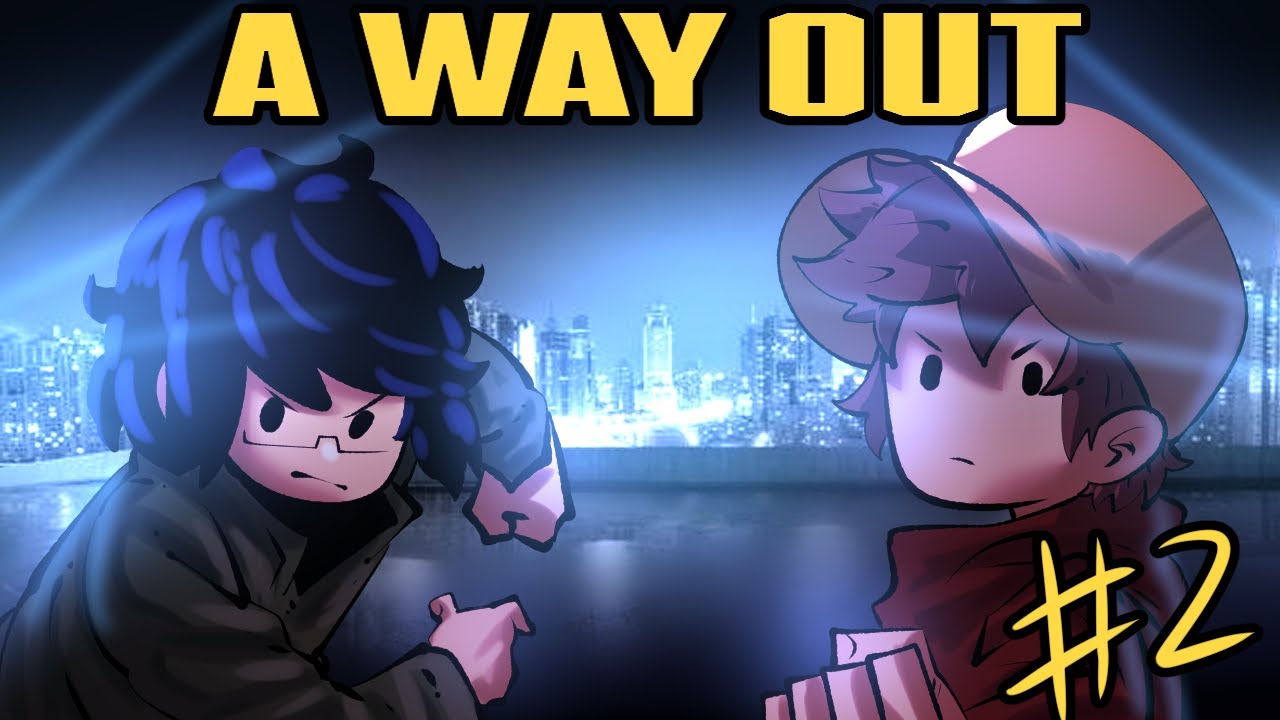 A Way Out Com o Norantry ( Ainda Deu Muito errado)