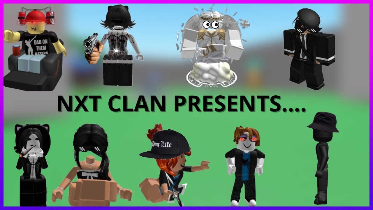 NXT CLAN PRESENTS....