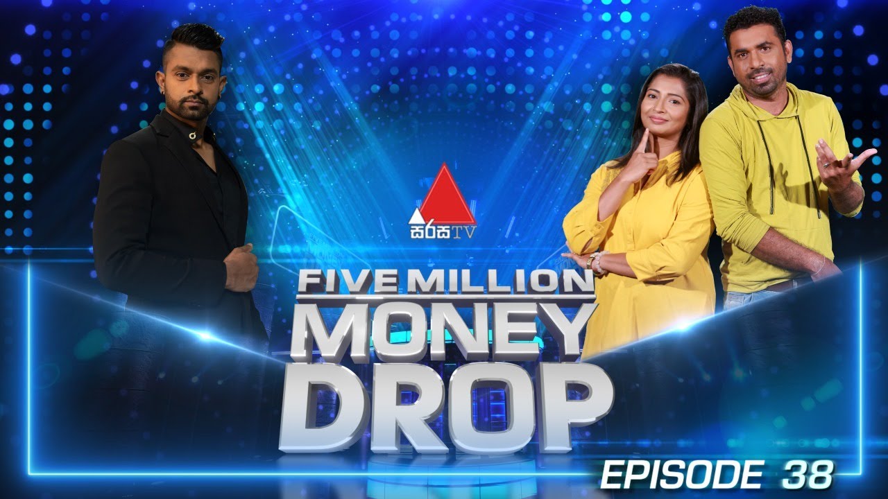 Five Million Money Drop | Episode 38 | Sirasa TV