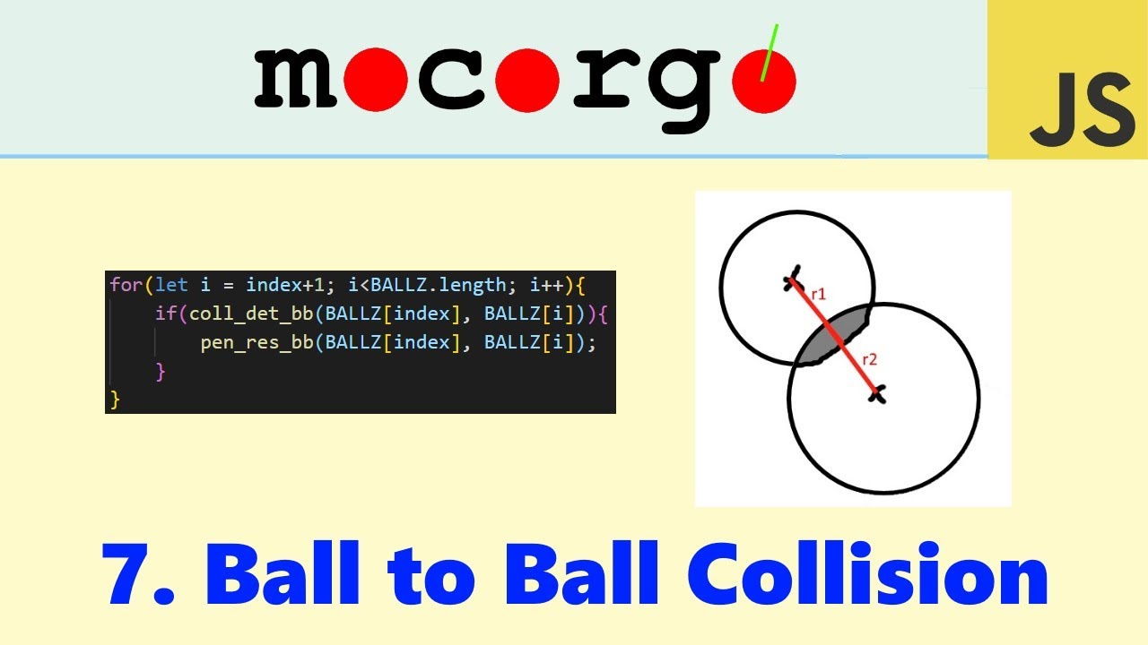 2D Physics Engine from Scratch (JS) 07: Ball to Ball Collision