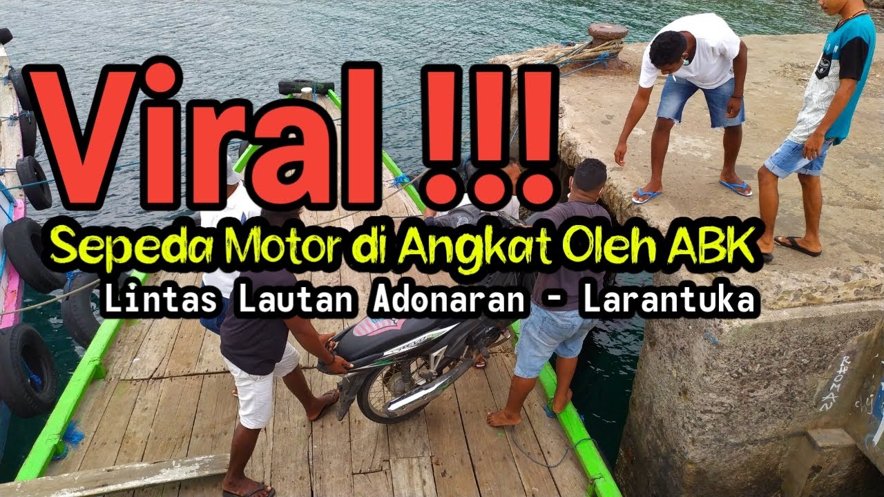 Virall !!! Hanya ada di Pelabuhan Adonara atau Larantuka || Wajib dinonton ||