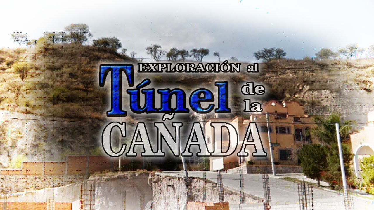 EXPLORACIÓN 1 AL TÚNEL DE LA CAÑADA (SAN JUAN DE LOS LAGOS)