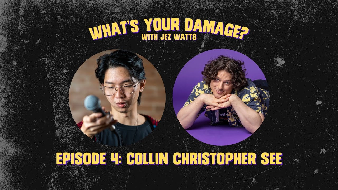 Collin Christopher See: Schizophrenia & Being Committed | Whats Your Damage w/ Jez Watts Episode 4