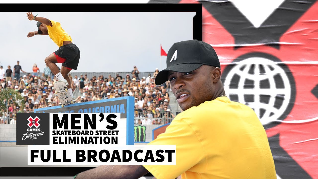 Men’s Skateboard Street Elimination: FULL COMPETITION | X Games California 2023