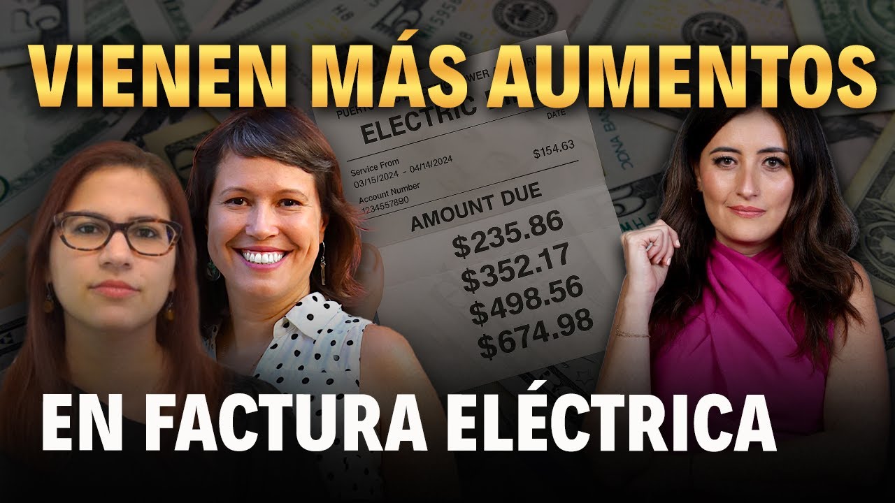 VIENEN MÁS AUMENTOS EN FACTURA ELÉCTRICA