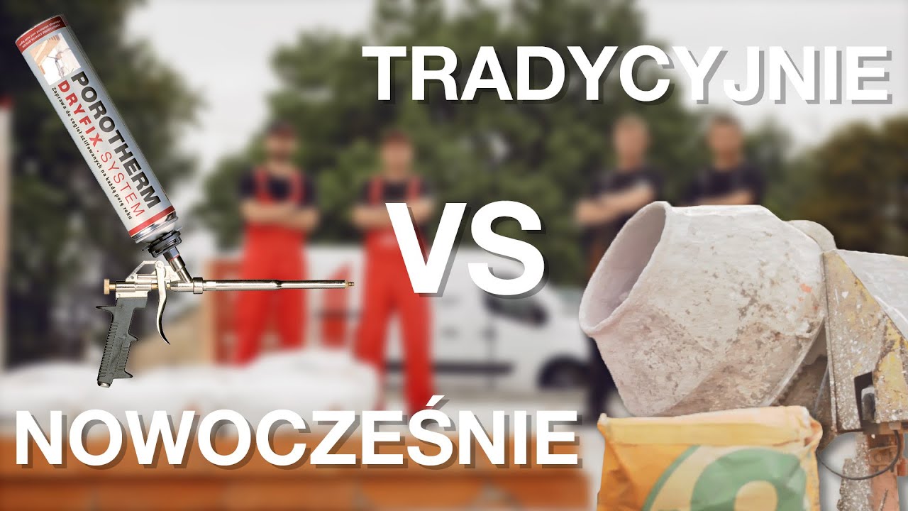 Porotherm Dryfix - Starcie tradycji z nowoczesnością