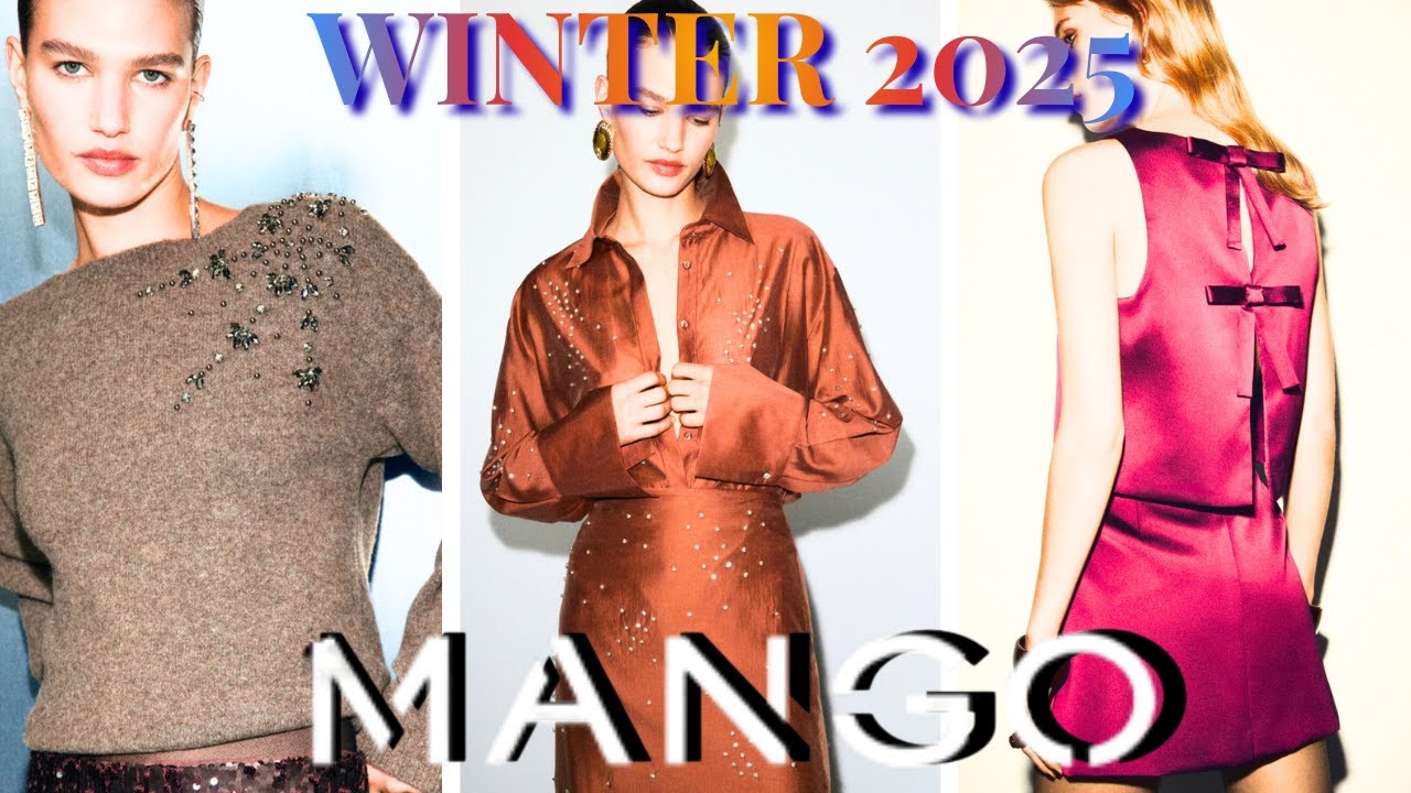 MANGO LATEST WINTER 2025 WOMEN'S COLLECTION SCAN AND SHOP now in NOVEMBER