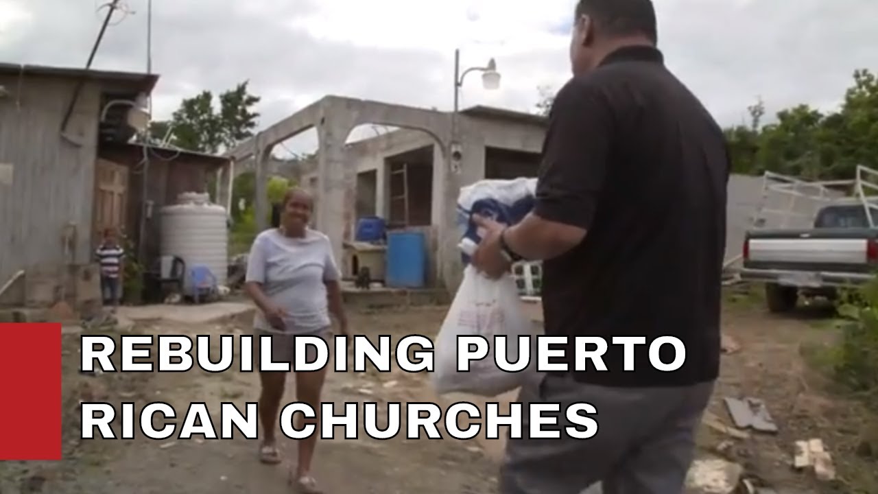 Rebuilding Puerto Rican Churches